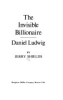 The_invisible_billionaire__Daniel_Ludwig